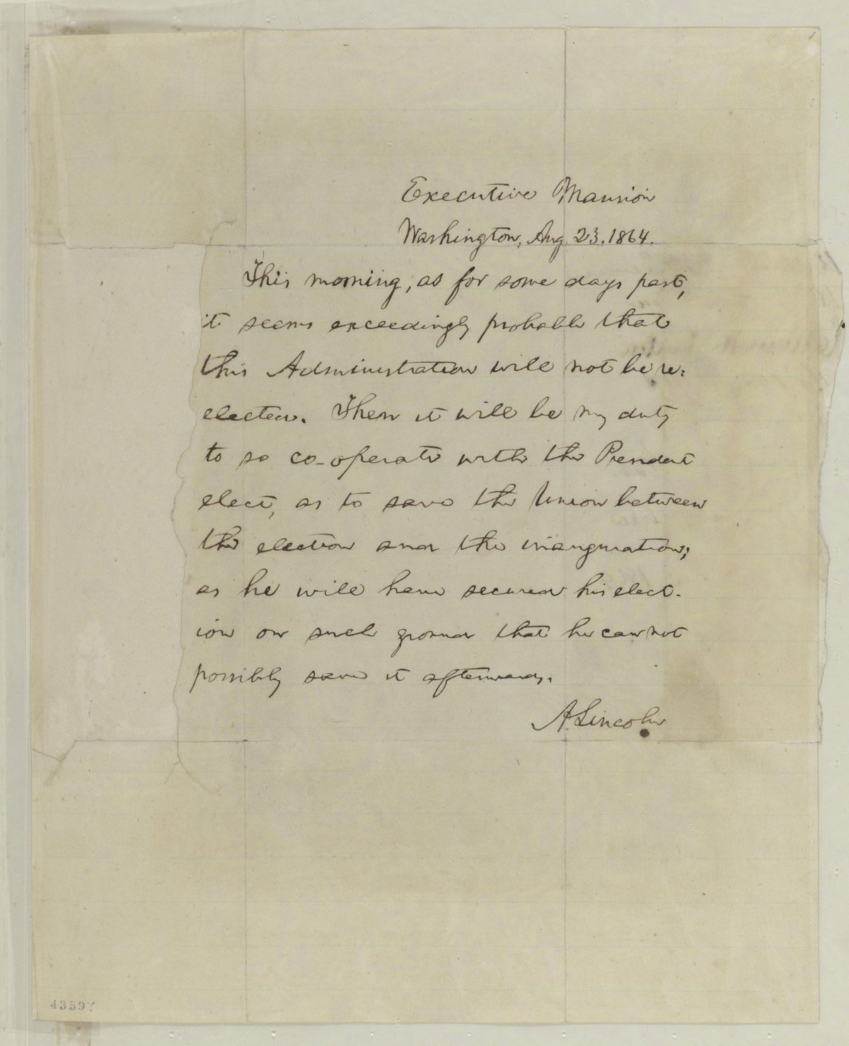 A single handwritten page in Abraham Lincoln’s hand, headed Executive Mansion, Washington, Aug. 23, 1864, and signed A. Lincoln, mounted in a bound volume