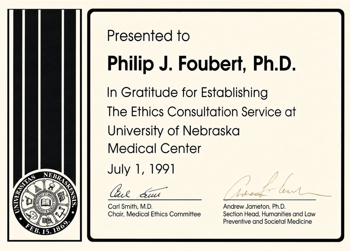 Certificate of appreciation from the University of Nebraska Medical Center for establishing the Ethics Consultation Service, dated 1 July 1991, signed by Carl Smith and Andrew Jameton